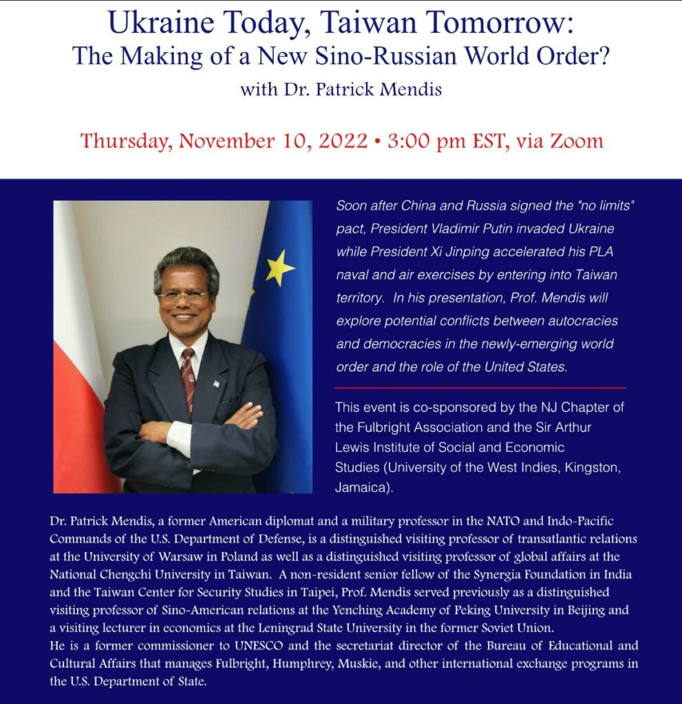 Ukraine Today, Taiwan Tomorrow: The Making of a New Sino-Russian World Order? by Dr. Patrick Mendis