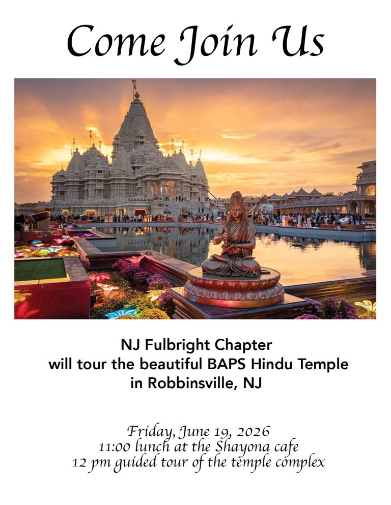 NJ Fulbright Chapter Will Tour the BAPS Hindu Temple